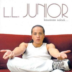 L.L. Junior - Fullon Vagyok