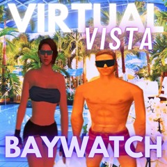 Virtual Vista - Baywatch