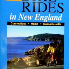 [READ] PDF 🗸 The Best Bike Rides in New England: Connecticut, Maine, Massachusetts,