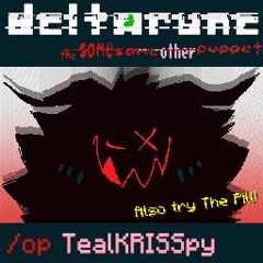 /op TealKRISSpy - [Deltarune; The Same Same Other Puppet]