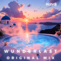 ezzydj-Wunderlust (Original Mix)