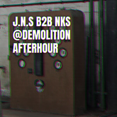 J.N.S B2B NKS @DemolutionAfterhour3000 // 13.09.2025