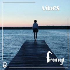 vibes.