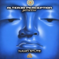 Alter3d Perception, Jimmy - Namo Stute (​​digiep165 - Digital Drugs Coalition)