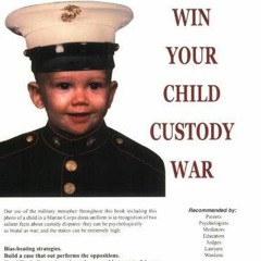 [PDF] DOWNLOAD EBOOK Win Your Child Custody War: Child Custody Help Source Book-