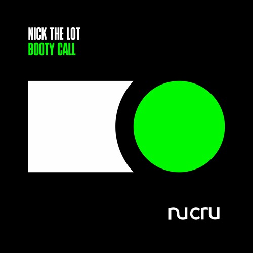 Nick The Lot - Booty Call