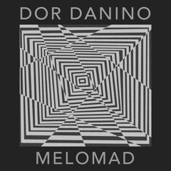 Dor Danino - Melomad