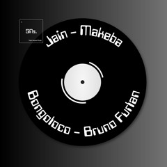 Jain - Makeba x Bongoloco - Bruno Furlan (Sven SNs Remix) House Music