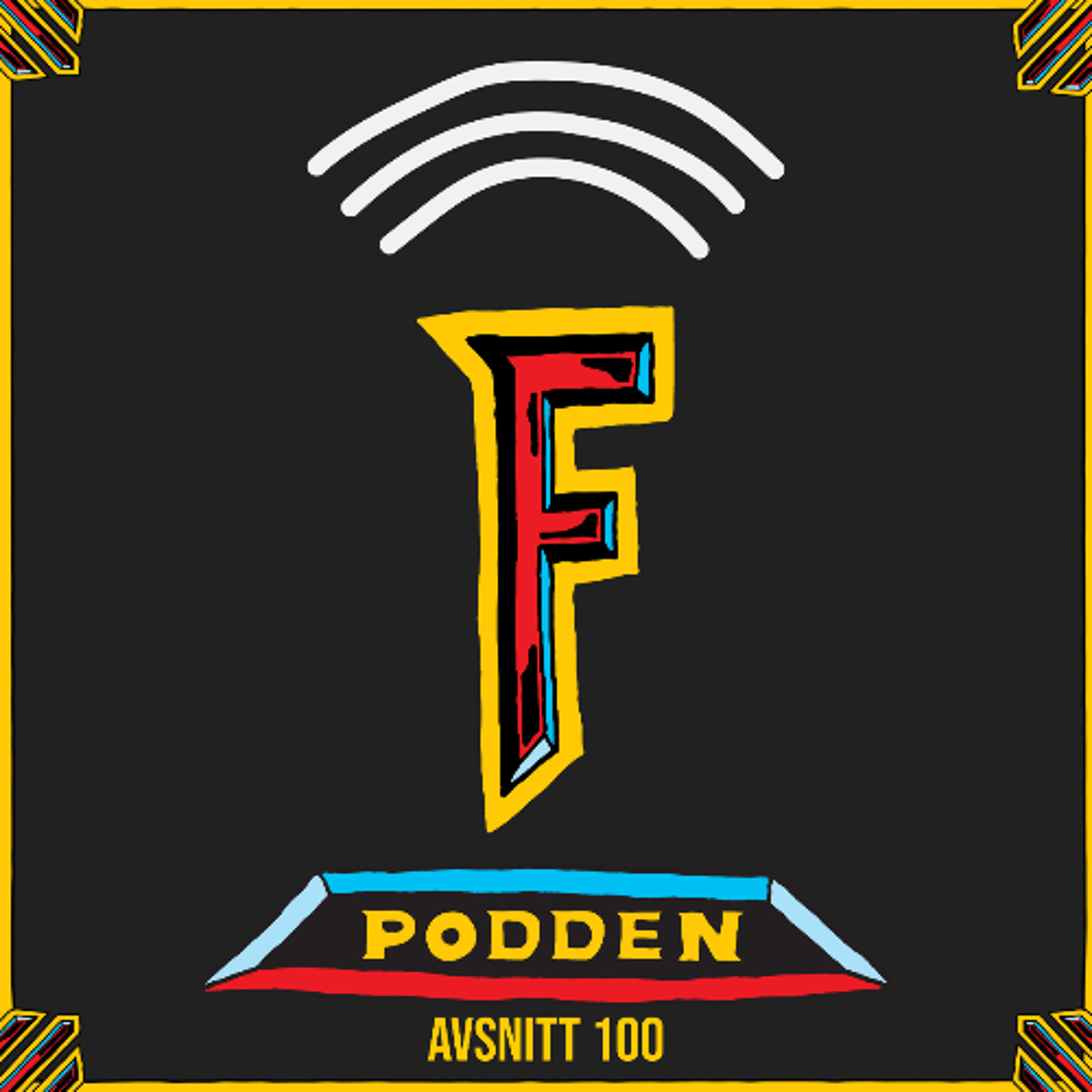 Hobbypodden Med Dea Och Jon Avsnitt 100 - Fanatic episode artwork