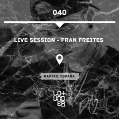 Live Session - Fran Freites