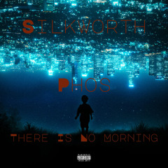 There Is No Morning