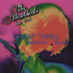 Cheap Thrill (feat. KDamz & pelam!)