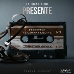 FREESTYLE // FLAGRANT DELIRE N°1