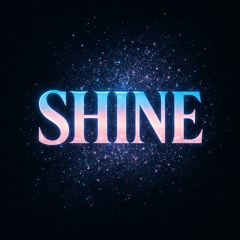 SHINE