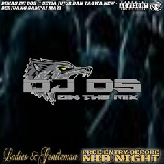 DJ DIMAS INI BOS ™ SETIA JUJUR DAN TAQWA NEW • BERJUANG SAMPAI MATI NEW HARDMIX TILL DROP