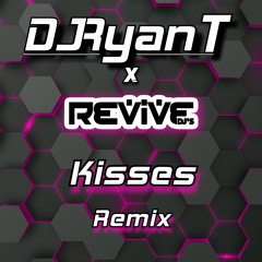 Revive DJ's X Ryan T - Kisses ( Sample )
