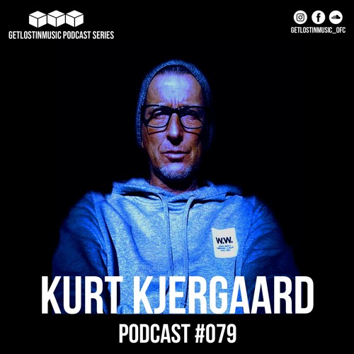 GetLostInMusic - Podcast #079 - Kurt Kjergaard