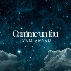 Comme un fou