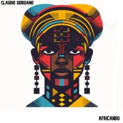 Claudio Giordano - Africando (Original Mix)