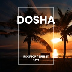 Rooftop / Sunset Sets