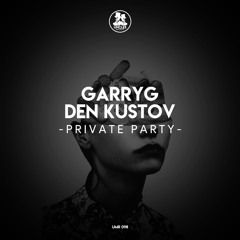 GarryG, Den Kustov - Private Party (Original Mix) [UNCLES MUSIC]