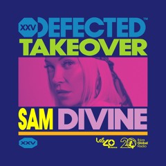 Sam Divine | Ibiza Global Radio Defected Takeover