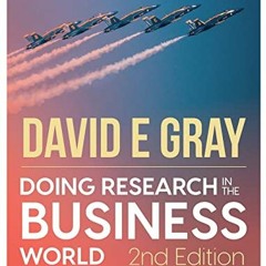 ( zBK ) Doing Research in the Business World by  David E Gray ( 3AA )
