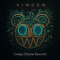 Creep (Tribute Rework)