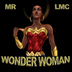 MR LMC - Wonder Woman
