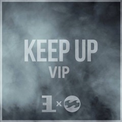 EVERLAKE - KEEP UP (VIP) [Buy=FreeDL]