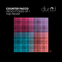 DTR025 - Counter Pacco - I’m So F*cked Up