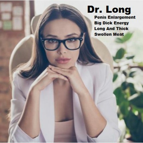 Dr. Long's Penis Enlargement Hypnosis (Session 1)