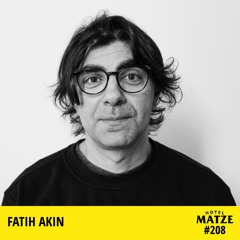 Fatih Akin – Welche Gefühle treiben dich an?