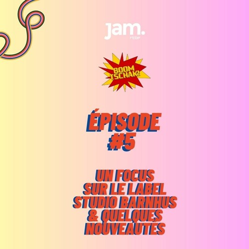 Boom Tschak Ep. #5 Focus sur Studio Barnhus & quelques nouveautés