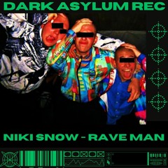 Niki Snow - Rave Man