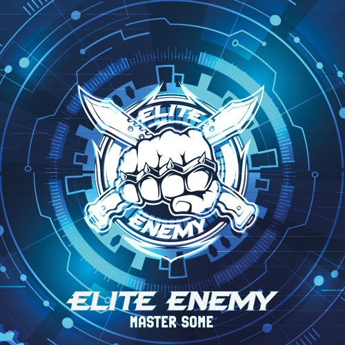 Treachery & Cik vs Dimitri K – Master Some [ELITE ENEMY Mash-Up]
