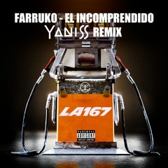 Farruko - El Incomprendido (YANISS Remix)