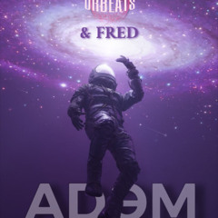 FRED & OR-BEATS - Adəm (Original Mix)