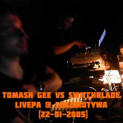 Tomash Gee vs Switchblade @ Lokomotywa