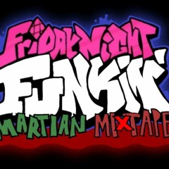 Friday Night Funkin': Hey - Martian Mixtape