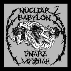 Snare Messiah - Nuclear Babylon 2