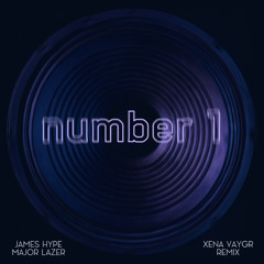 James Hype & Major Lazer – Number 1 (Xena Vaygr Remix) [Remix Competition Entry]