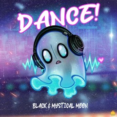 DANCE - Black & Mystical Moon