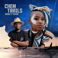 Chem Trails (feat. Caiiro)