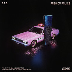 O.P.S. - Fashion Police (O.P.S. 'Cicconi' Mix) [snippet]