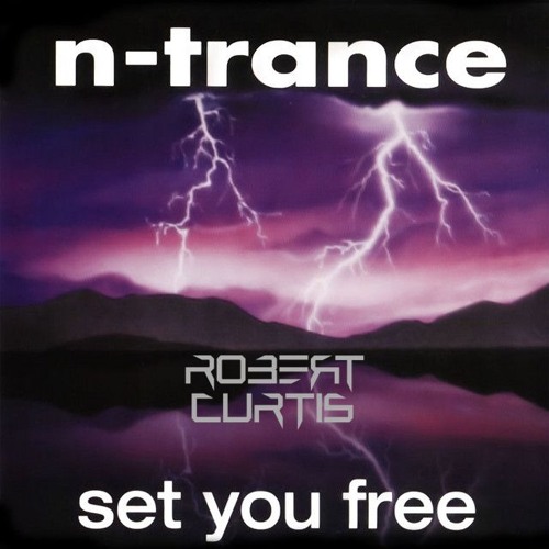 N - Trance - Set You Free (Robert Curtis Remix)