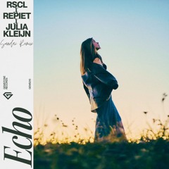 RSCL, Repiet & Julia Kleijn - Echo (SUNDAI Remix)