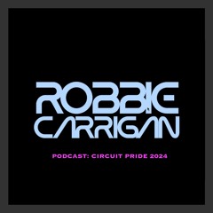PODCAST: "Tea Dance Pride 2024" High Energy Club by ROBBIE CARRIGAN  - FREE DOWNLOAD