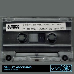 Call It Anything 11/25 by Kabal & Tomáš