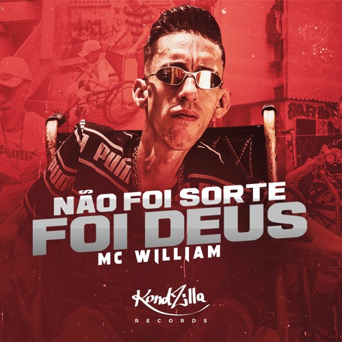 MC William - Não Foi Sorte, Foi Deus